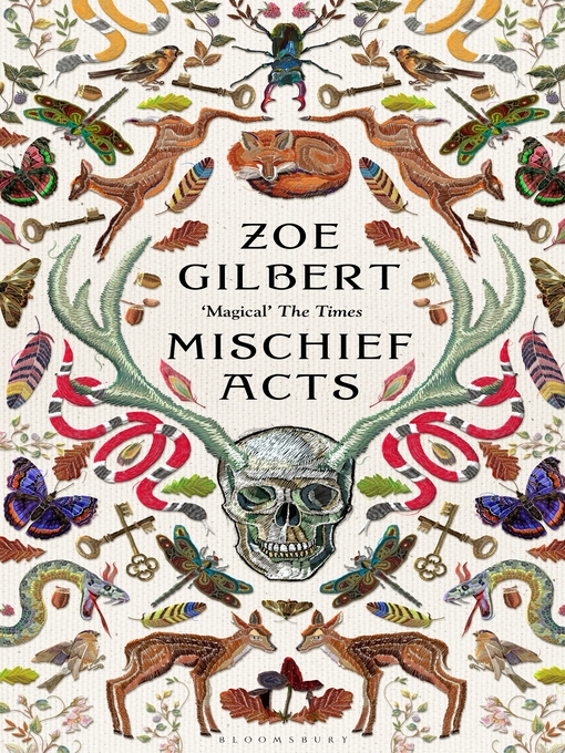 Title details for Mischief Acts by Zoe Gilbert - Wait list